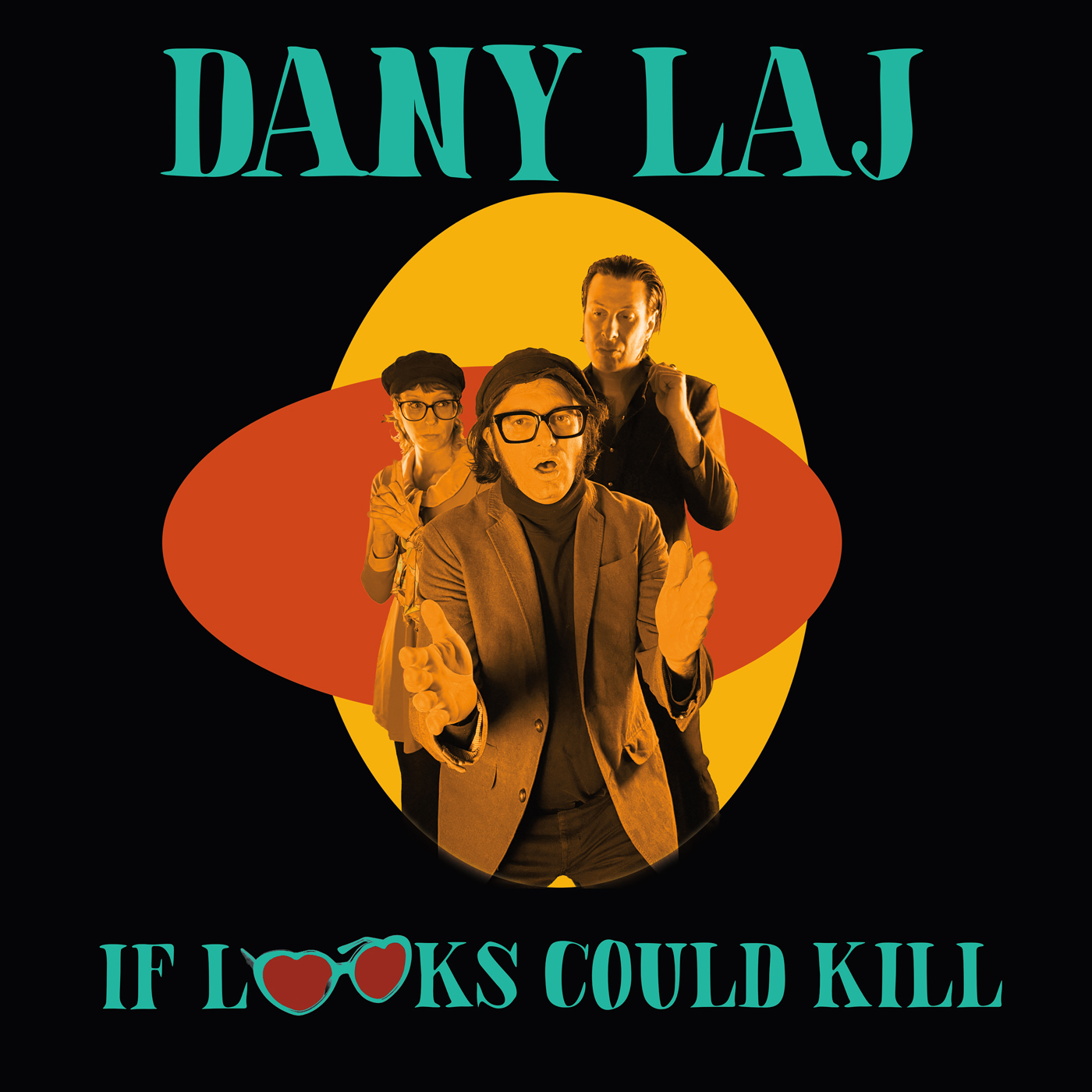 Dany Laj and the Looks return with If Looks Could Kill